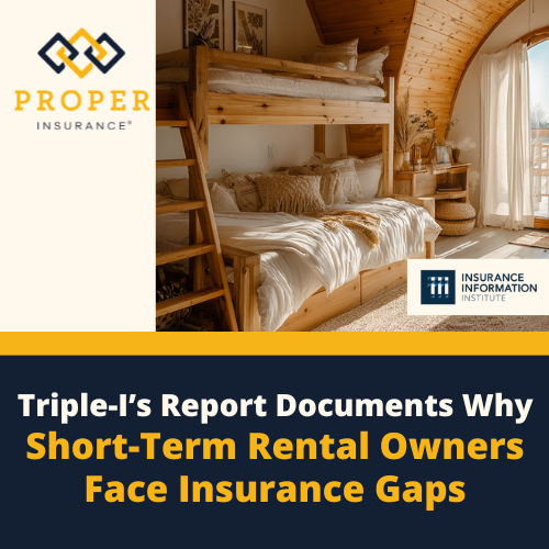 Triple-I's report documents why Short-Term Rental Owners Face Insurance Gaps