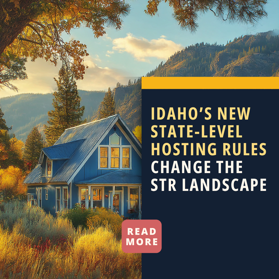 Idaho’s new state-level hosting rules change the str landscape for Airbnb laws in Idaho